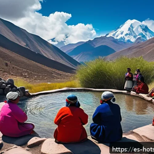 핫스프링 문화 체험 - A serene indigenous community gathering at a natural hot spring in the Andes mountains, with men and...